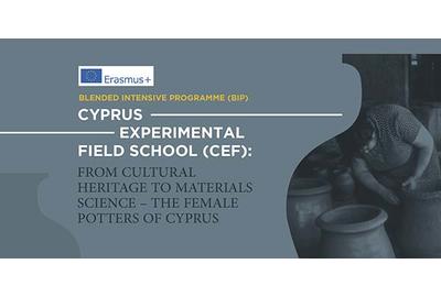 Erasmus+BIP: CEF: From Cultural Heritage to Materials Science - The Female Potters of Cyprus