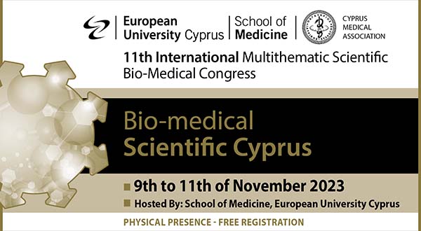 Κορυφαίοι Επιστήμονες στο 11ο Διεθνές Βιο-Ιατρικό Συνέδριο της Ιατρικής Σχολής του Ευρωπαϊκού Πανεπιστημίου