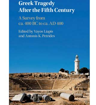 Βιβλίο:«Greek Tragedy After the Fifth Century: A Survey from ca. 400 BC to ca. AD 400»